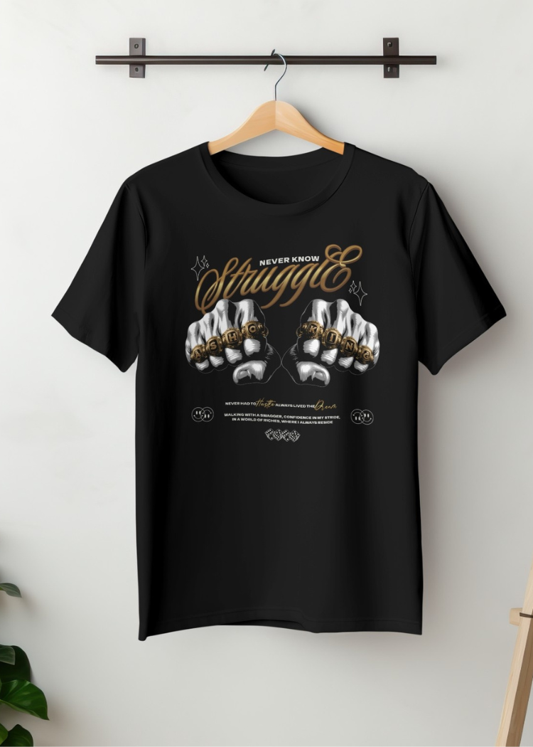 Never Know Struggle Graphic T-Shirt